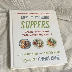 Save it Forward Suppers Cyndi Kane Cookbook